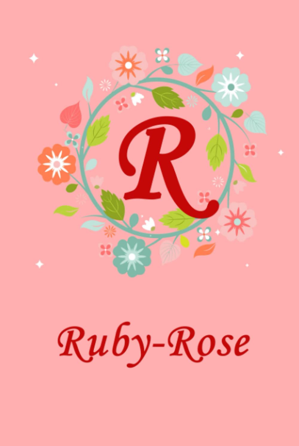 R: Ruby-Rose: Spring Flowers Theme (HardCover)