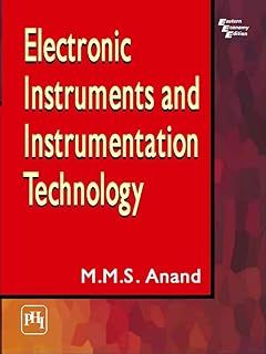 ELECTRONIC INSTRUMENTS AND INSTRUMENTATION TECHNOLOGY (English Edition)