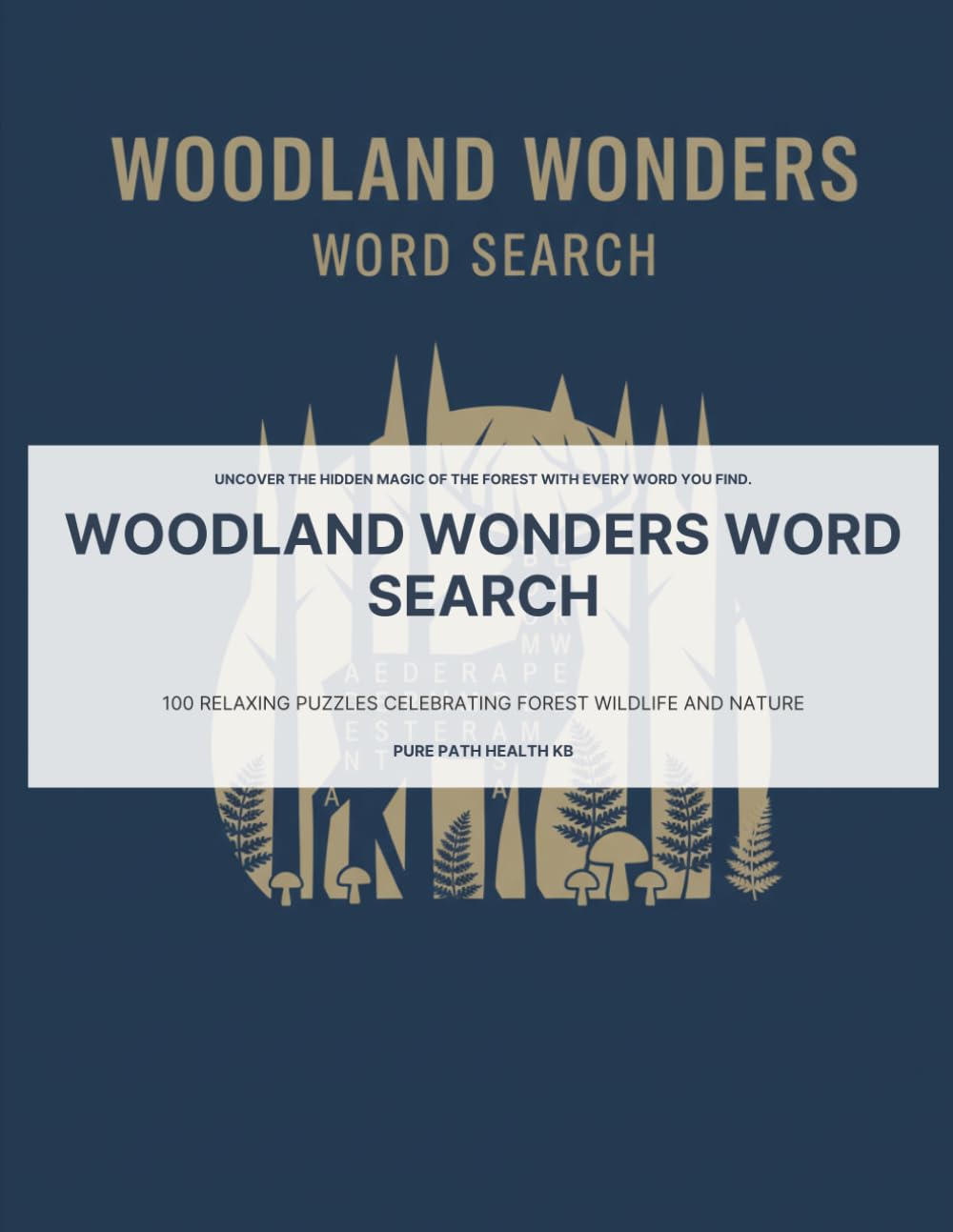 Woodland Wonders Word Search: Large Print Puzzles for a Calming Forest Escape