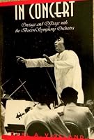 In Concert: Onstage and Offstage With the Boston Symphony Orchestra 0688075517 Book Cover