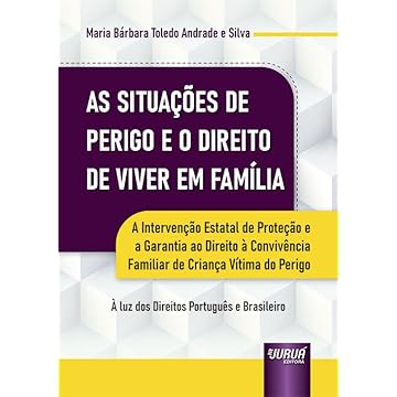 Capa do livro Situações de Perigo e o Direito de Viver em Família, As