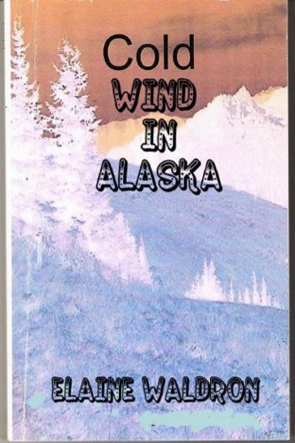 Cold Wind in Alaska