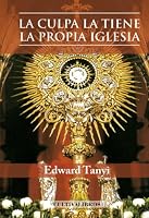 La culpa la tiene la propia iglesia 8499238890 Book Cover