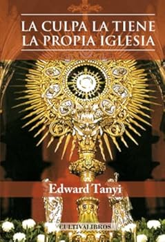 La culpa la tiene la propia iglesia