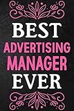 Best Advertising Manager Ever: Lined Activities Notebook Journal Gift Idea For Advertising Manager- 6x9 Inch 110 Pages Personalized Wide Ruled ... a daily dairy Best Advertising Manager gift