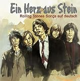 Ein Herz aus Stein - Rolling Stones Songs auf deutsch