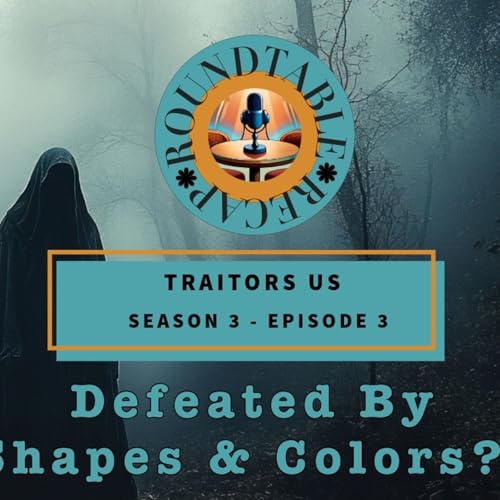 『Traitors US Season 3 Ep 3 Defeated By Shapes & Colors?!』のカバーアート