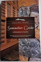 Sommelier Guide to Restaurants in America 0925437018 Book Cover