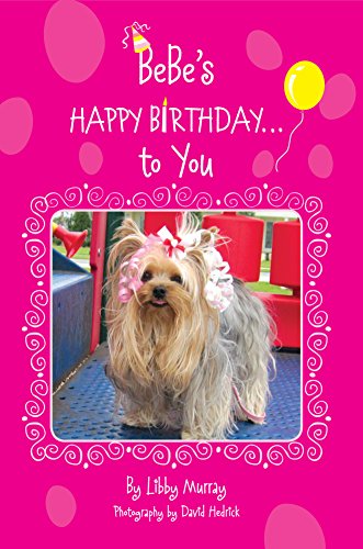 BeBe's Happy Birthday...To You (BeBe Books Book 4) (English Edition)