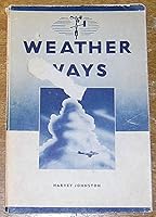 Weather Ways B006T96B7M Book Cover