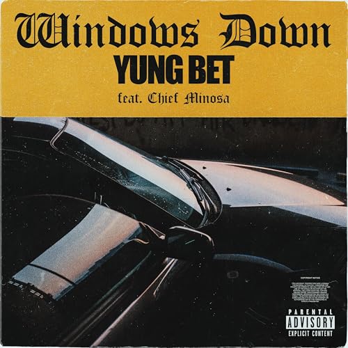 Windows Down [Explicit]