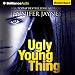 Ugly Young Thing
