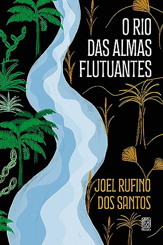 O rio das almas flutuantes: