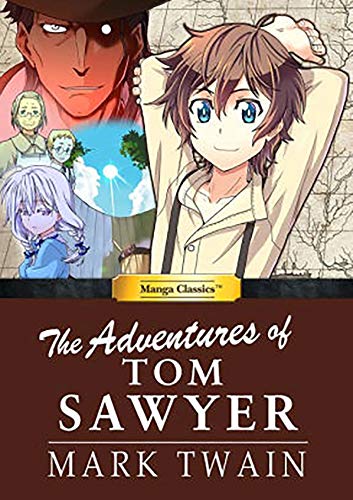 The Adventures Of Tom Sawyer (Manga Classics)