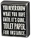 Primitives by Kathy Classic Box Sign, 4 x 5-Inches, You Never Know What You Have Until It's Gone