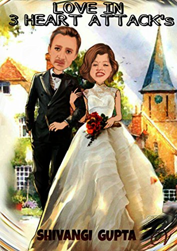 Love in 3 heart attacks: Love (1) (English Edition)