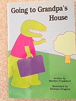 Going to Grandpa's House (Kaeden Books) 1879835606 Book Cover