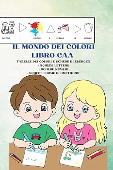 Paperback Il mondo dei colori: libro in CAA (Italian Edition) [Italian] Book