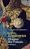 L'empire des Français, 1799-1815