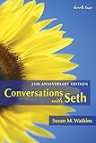 Conversations With Seth, Book 2: 25th Anniversary Edition