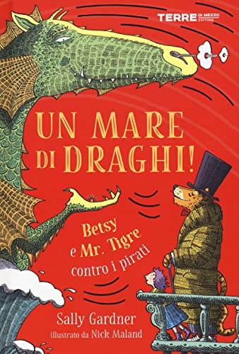 Un mare di draghi! Betsy e Mr. Tigre contro i pirat