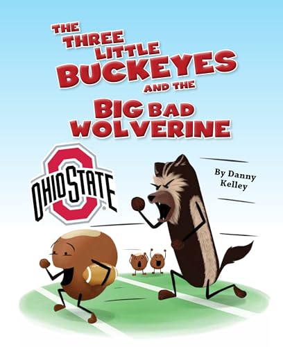 Image of The Three Little Buckeyes and the Big Bad Wolverine