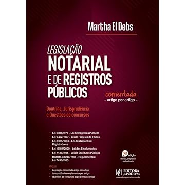 Capa do livro Legislação Notarial e de Registros Públicos Comentada Artigo por Artigo 7Ed.2025