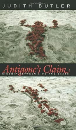 Antigone′s Claim – Kinship Between Life & Death book cover