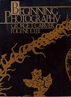 Beginning Photography 0130714402 Book Cover