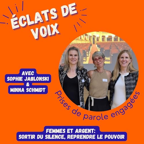 Femmes et argent: sortir du silence, reprendre le pouvoir