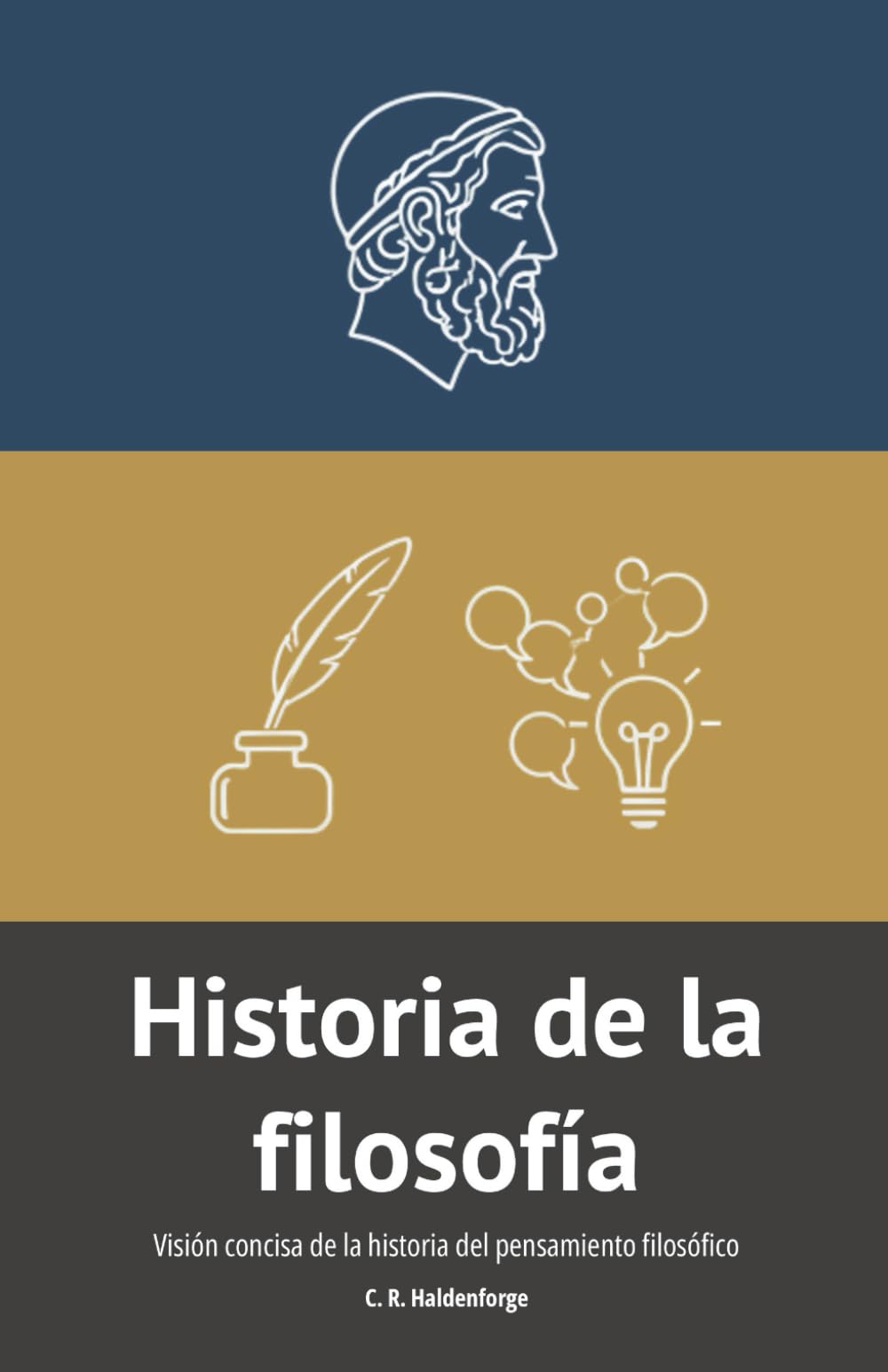 Historia de la filosofía: Visión concisa de la historia del pensamiento filosófico