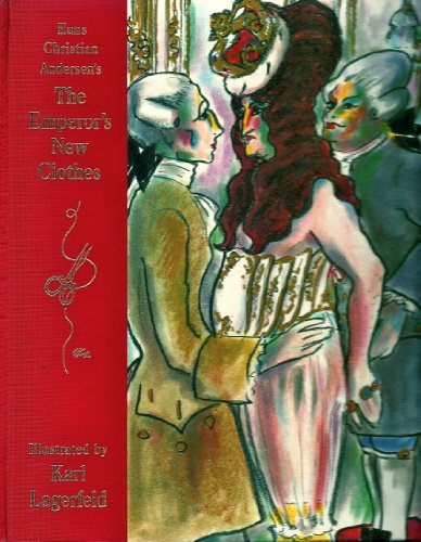 The Emperor's New Clothes: The Classic Fairy Tale 0871135272 Book Cover