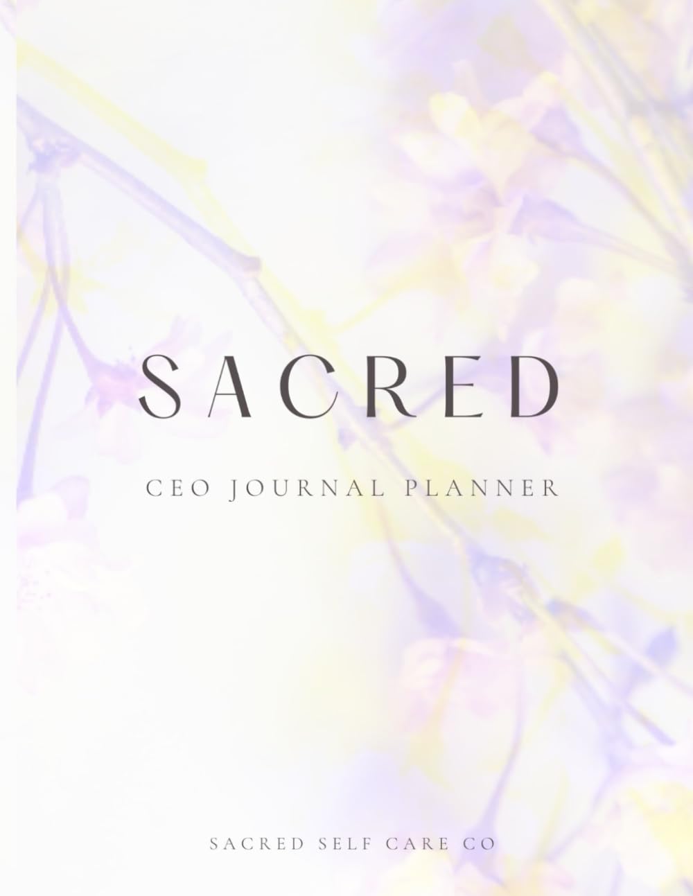 S A C R E D CEO Journal Planner Paperback – Large Print, January 27, 2024