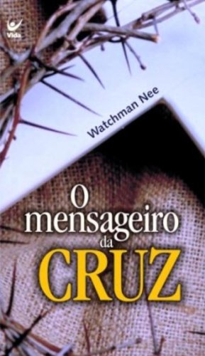 O Mensageiro da Cruz