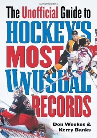 The Unofficial Guide to Hockey's Most Unusual Records-Wow! eBook