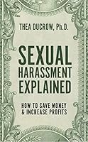 Sexual Harassment Explained 1732665818 Book Cover
