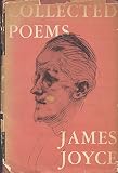 Collected poems. Chamber music. Poems Penyeach. Ecce puer