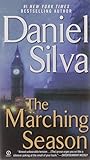 The Marching Season by Daniel Silva (2004-01-06)
