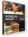 Working Wood 1 & 2: the Artisan Course with Paul Sellers