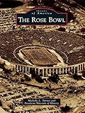 The Rose Bowl (Images of America)