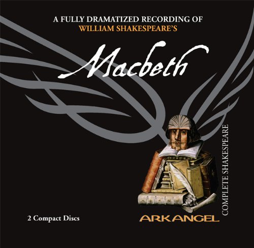 Macbeth (Arkangel Complete Shakespeare)