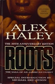 Roots: The Saga of an American Family by Alex Haley (2008-05-22)