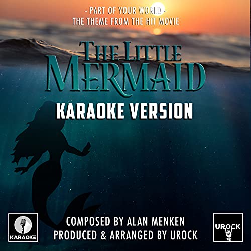 Play Part Of Your World (From "The Little Mermaid") (Karaoke Version