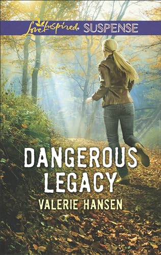 Dangerous Legacy (Love Inspired Suspense)