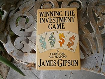 Hardcover Winning the Investment Game: A Guide for All Seasons Book