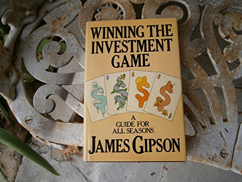 Winning the Investment Game: A Guide for All Se... 007023292X Book Cover