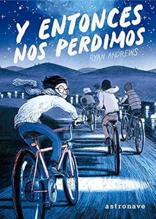 y entonces Nos perdimos (COMIC)