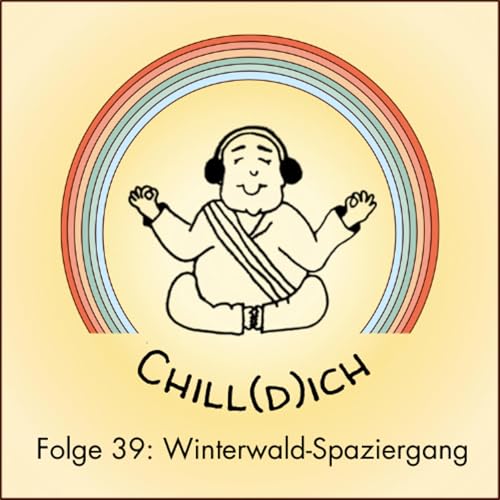 Folge 39: Winterwald-Spaziergang