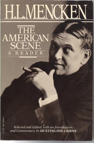 H.L. Mencken: The American Scene. A Reader. B004RCY7TW Book Cover