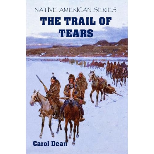 The Trail of Tears Audiolibro Por Carol Dean arte de portada